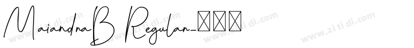 MaiandraB Regular字体转换